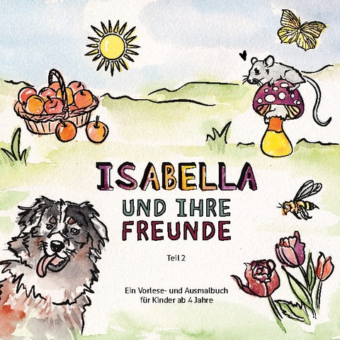 Isabella und ihre Freunde - Ingrid Metz-Neun