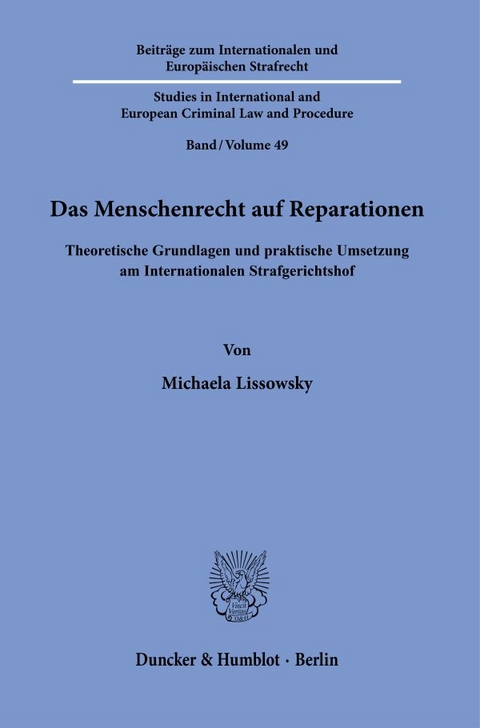 Das Menschenrecht auf Reparationen. - Michaela Lissowsky