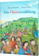 Die Ostererzählung - Rainer Oberthür