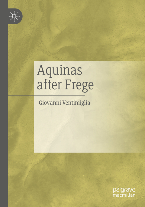 Aquinas after Frege - Giovanni Ventimiglia