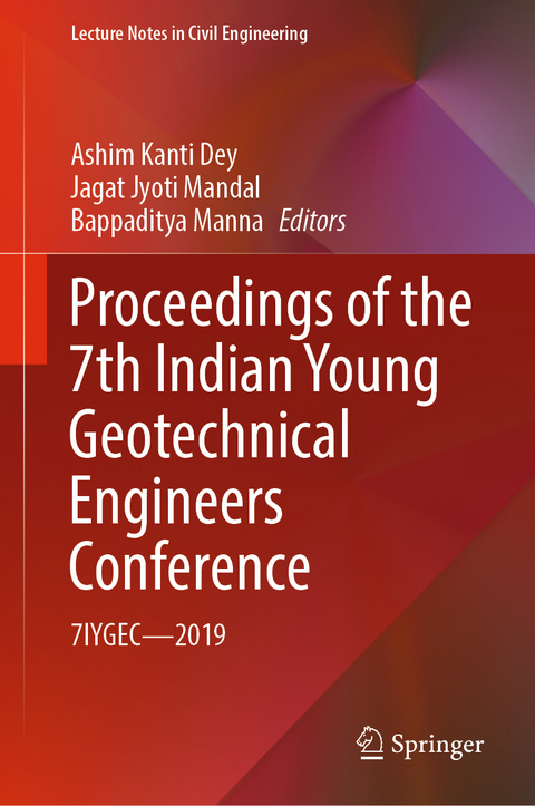 Proceedings of the 7th Indian Young Geotechnical Engineers Conference - 