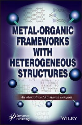 Metal-Organic Frameworks with Heterogeneous Structures - 