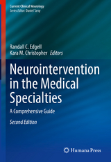Neurointervention in the Medical Specialties - Edgell, Randall C.; M. Christopher, Kara