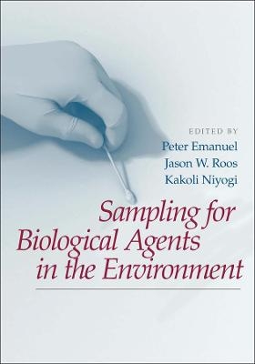 Sampling for Biological Agents in the Environment - P Emanuel
