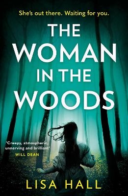 The Woman in the Woods - Lisa Hall