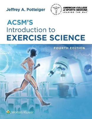 ACSM's Introduction to Exercise Science - Dr. Jeffrey Potteiger