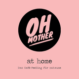 Oh Mother @ home - Sabine Stephan