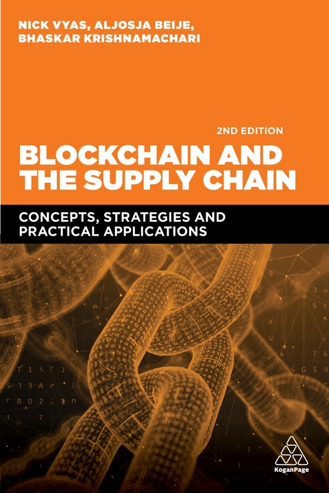 Blockchain and the Supply Chain - Nick Vyas, Aljosja Beije, Bhaskar Krishnamachari
