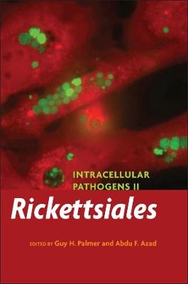 Intracellular Pathogens II – Rickettsiales - GH Palmer