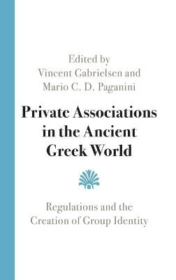 Private Associations in the Ancient Greek World - 