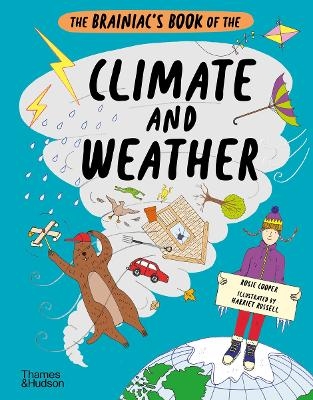 The Brainiac’s Book of the Climate and Weather - Rosie Cooper