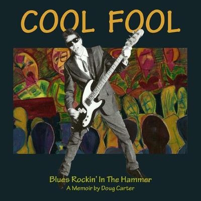 Cool Fool - Doug Carter