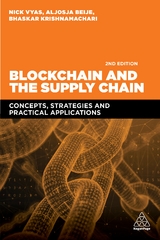 Blockchain and the Supply Chain - Vyas, Nick; Beije, Aljosja; Krishnamachari, Bhaskar