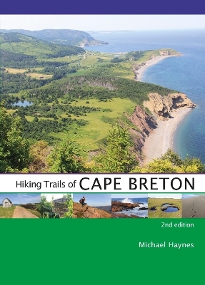 Hiking Trails of Cape Breton, 2nd Edition - Michael Haynes