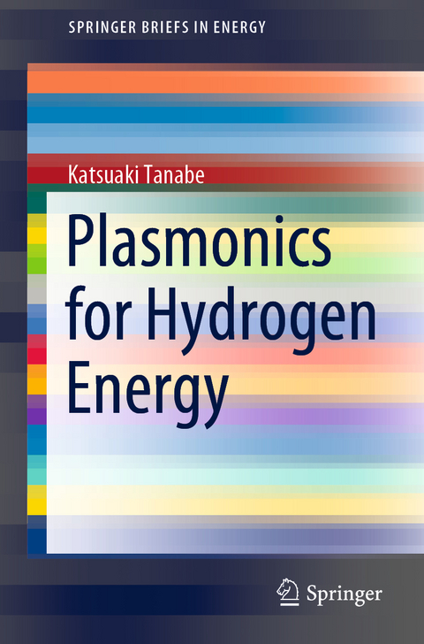 Plasmonics for Hydrogen Energy - Katsuaki Tanabe