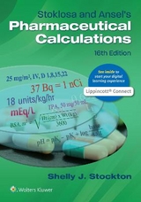 Stoklosa and Ansel's Pharmaceutical Calculations - Stockton, Shelly J