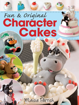Fun & Original Character Cakes -  Maisie Parrish