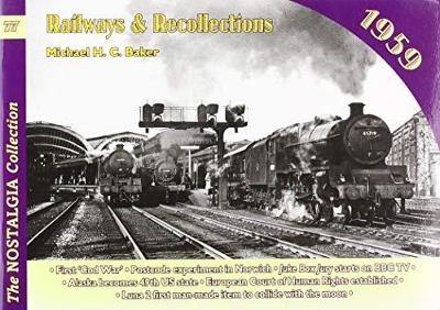 Railways & Recollections 1959 - Derek Dodds