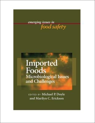 Imported Foods – Microbial Issues and Challenges - MP Doyle