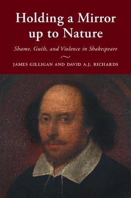 Holding a Mirror up to Nature - James Gilligan, David A.J. Richards