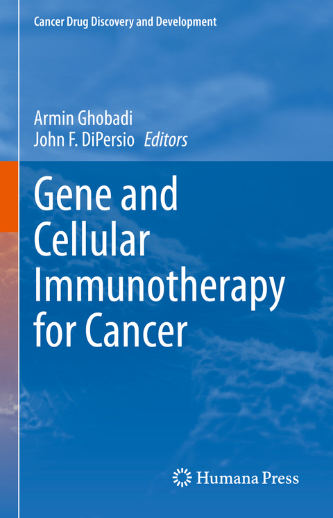 Gene and Cellular Immunotherapy for Cancer - 
