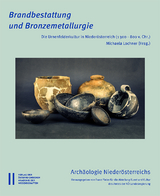 Brandbestattung und Bronzemetallurgie - 