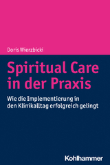 Spiritual Care in der Praxis - Doris Wierzbicki