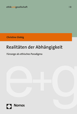 Realitäten der Abhängigkeit - Christine Globig