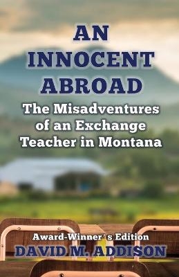 An Innocent Abroad - David M. Addison