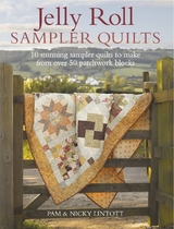 Jelly Roll Sampler Quilts -  Nicky Lintott,  Pam Lintott