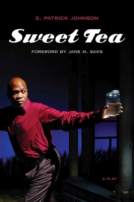 Sweet Tea - E. Patrick Johnson