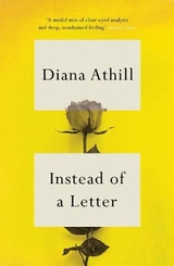 Instead of a Letter - Athill, Diana