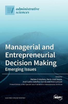 Managerial and Entrepreneurial Decision Making