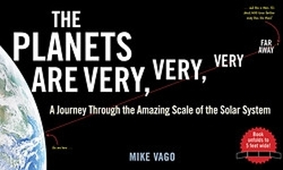 The Planets Are Very, Very, Very, Far Away - Mike Vago