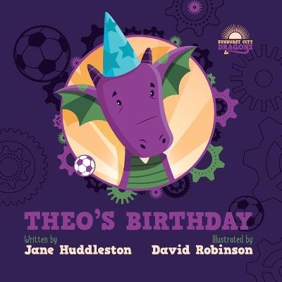 Theo's birthday - Jane Huddleston
