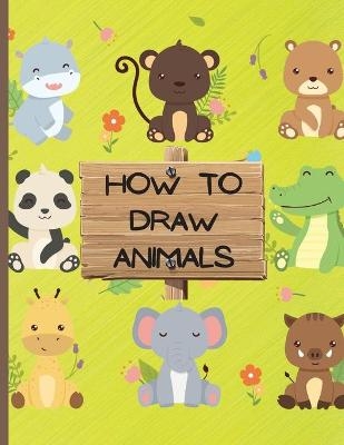 How To Draw Animals - Ava Garza