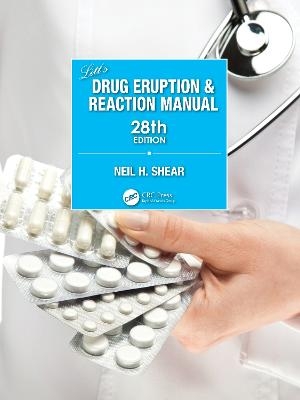 Litt's Drug Eruption & Reaction Manual - Neil H. Shear