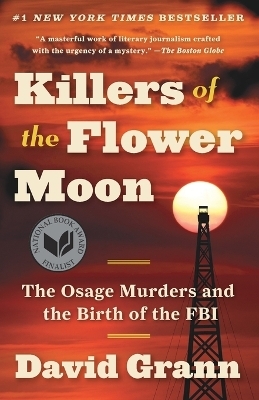 Killers of the Flower Moon - David Grann