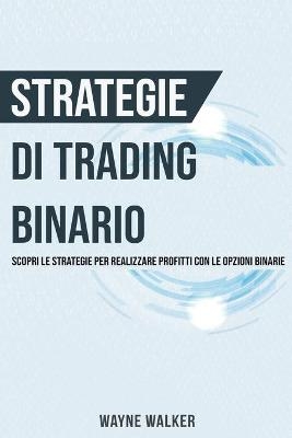 Strategie di Trading Binario - Wayne Walker