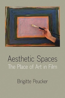Aesthetic Spaces - Brigitte Peucker