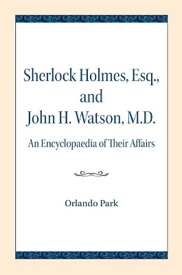 Sherlock Holmes, Esq., and John H. Watson, M.D. - Orlando Park