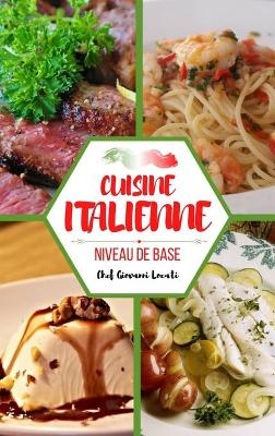 Cuisine italienne - Chef Giovanni Locati