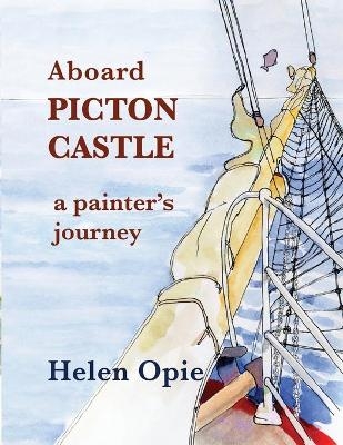 Aboard Picton Castle - Helen Opie