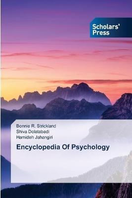 Encyclopedia Of Psychology - Bonnie R Strickland, Shiva Dolatabadi, Hamideh Jahangiri