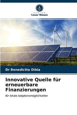 Innovative Quelle für erneuerbare Finanzierungen - Dr Benedictta Dibia