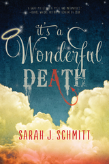 It's a Wonderful Death -  Sarah J. Schmitt