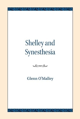 Shelley and Synesthesia - Glenn O'Malley