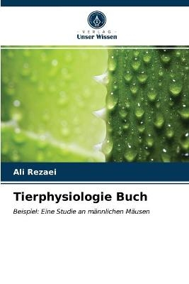 Tierphysiologie Buch - Ali Rezaei