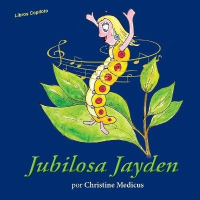 Jubilosa Jayden - Christine Medicus
