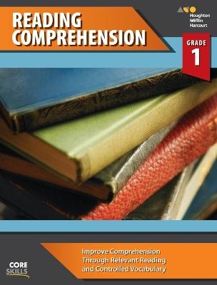 Core Skills Reading Comprehension Workbook Grade 1 -  Houghton Mifflin Harcourt